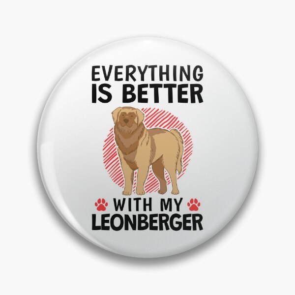 Item preview, Everything is better with my Leonberger designed and sold by madgrfx.