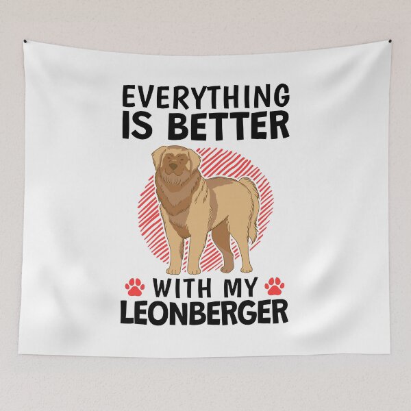 Item preview, Everything is better with my Leonberger designed and sold by madgrfx.