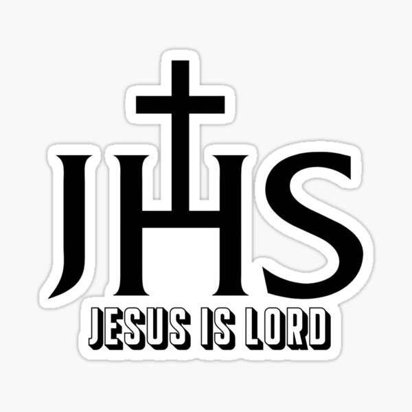 "Jesus is Lord IHS" Sticker for Sale by engelbertd Redbubble