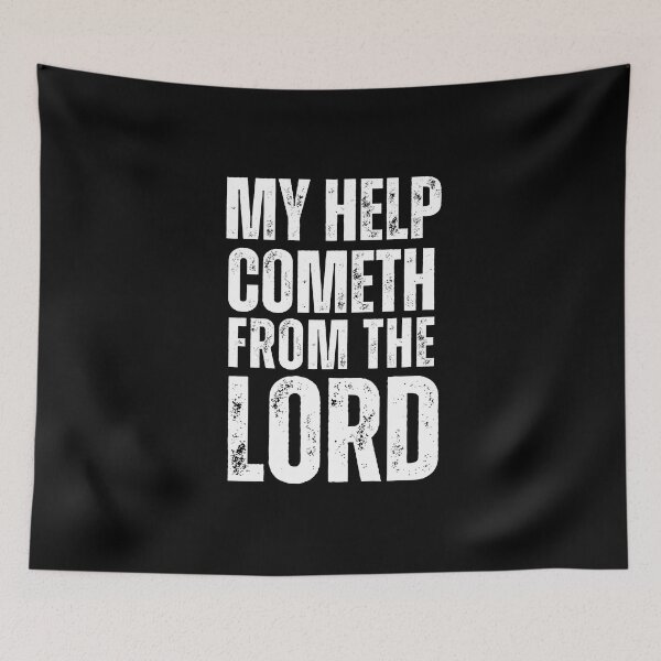 Item preview, My Help Cometh From The Lord designed and sold by CreativesbySam.