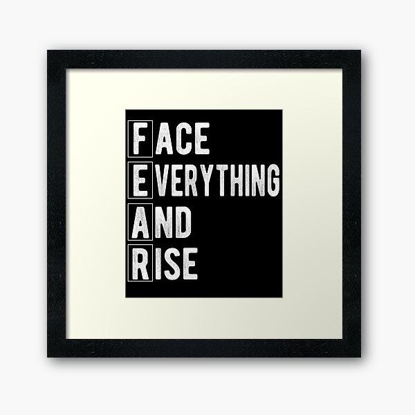 Item preview, Fear Acronym - Face Everything and Rise designed and sold by Michael8t6.
