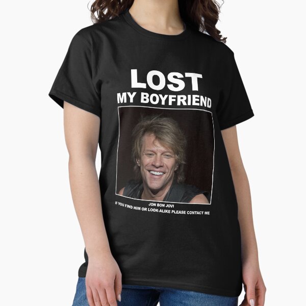 Item preview, Jon Bón Jóví Lost My Boyfriend T  designed and sold by matasjeongg.