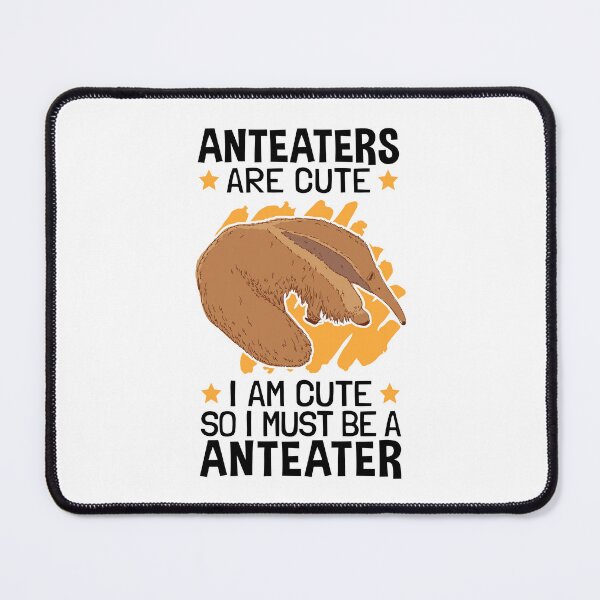 Item preview, So I'm an anteater anteater designed and sold by madgrfx.