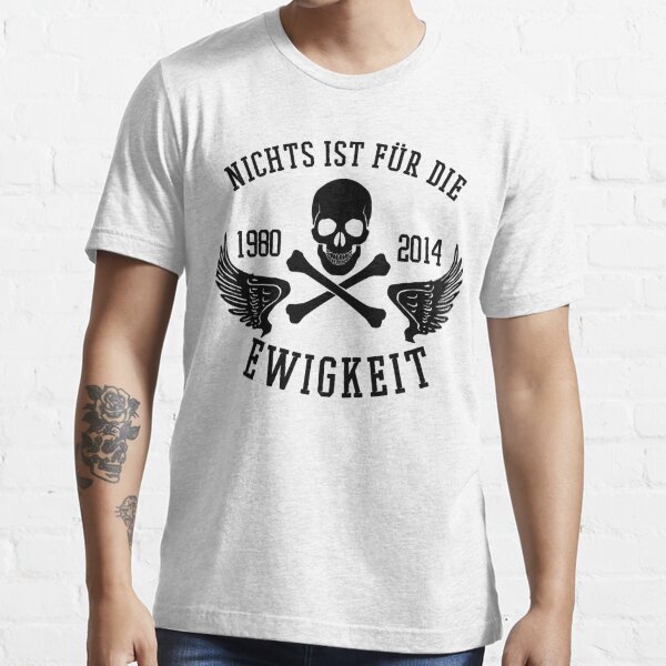 "Böhse Onkelz Nichts Ist Für Die Ewigkeit " Tshirt for Sale by