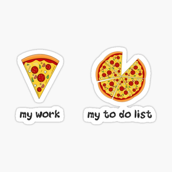 my-to-do-list-vs-my-work-funny-meme-shirt-sticker-for-sale-by-cizito