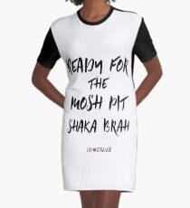 Ready for the mosh pit, shaka brah - Life is Strange Graphic T-Shirt Dress
