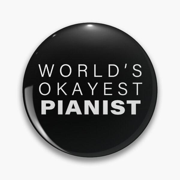 Item preview, World's okayest Pianist, Funny Piano Player Gift, Music Gift | designed and sold by Boom-llqb.