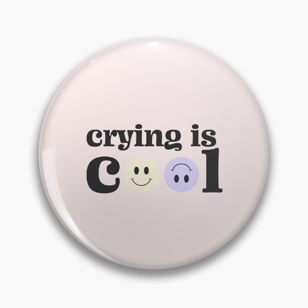 Item preview, Crying is cool designed and sold by Loverly123.