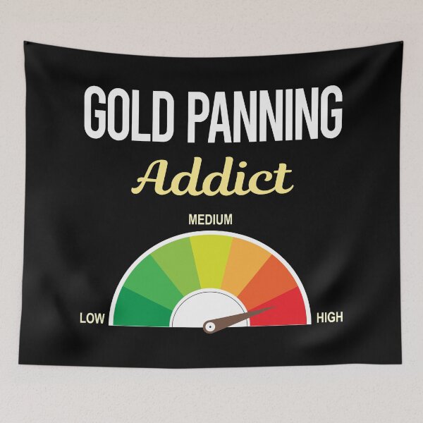 Item preview, Addict Gold Panning Panner designed and sold by PriscillaHerna.