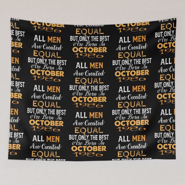 Item preview, All men are created equal but only the best are born in october 1986 designed and sold by The Nova Prints .
