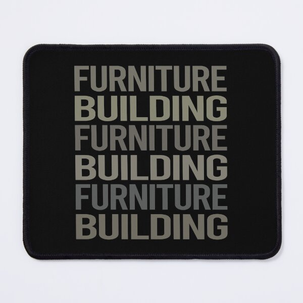 Item preview, Gray Text Art Furniture Building Carpentry Carpenter designed and sold by TarynBrown3126.