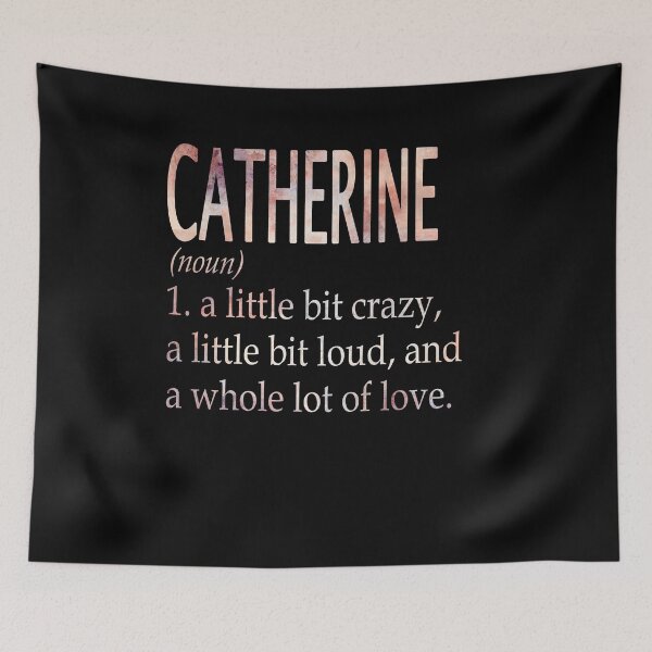 Item preview, Catherine Girl Name Definition designed and sold by Reggiewaz.