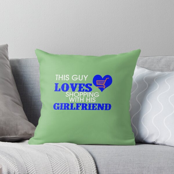 Item preview, This Guy Loves Shopping With His Girlfriend  designed and sold by AlwaysAwesome.