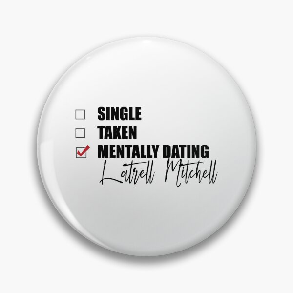 Item preview, Mentally Dating Latrell Mitchell      designed and sold by OnceUponAChrist.