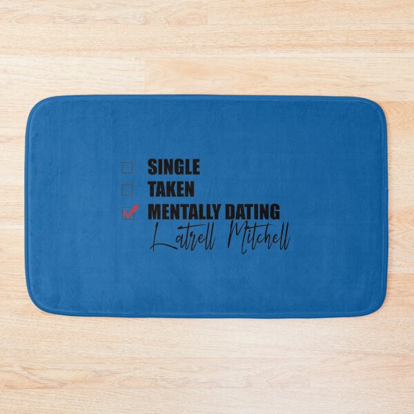 Item preview, Mentally Dating Latrell Mitchell      designed and sold by OnceUponAChrist.