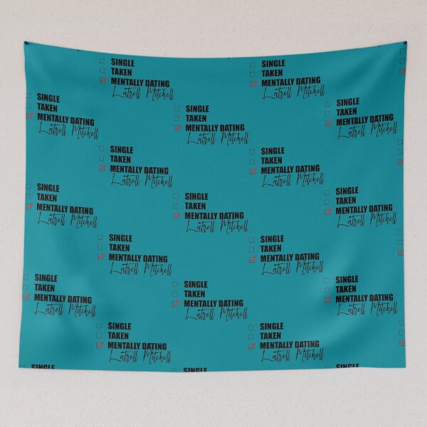 Item preview, Mentally Dating Latrell Mitchell      designed and sold by OnceUponAChrist.