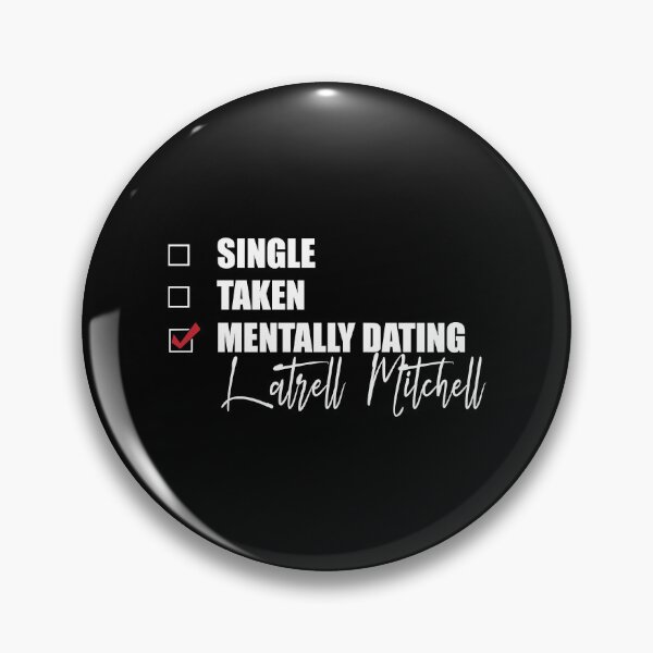Item preview, Mentally Dating Latrell Mitchell      designed and sold by OnceUponAChrist.