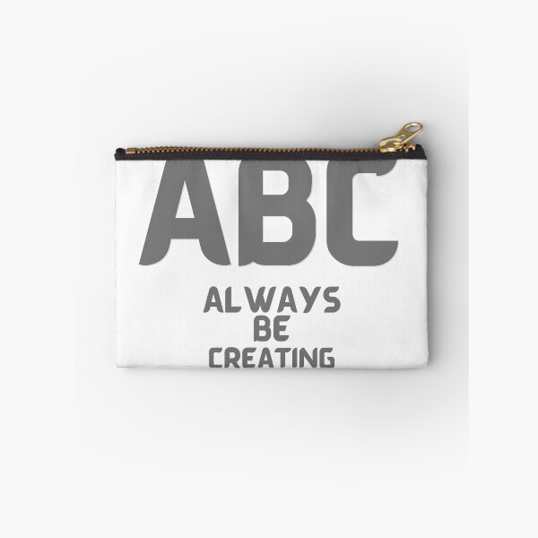 Item preview, ABC - Always Be Creating designed and sold by us-products.