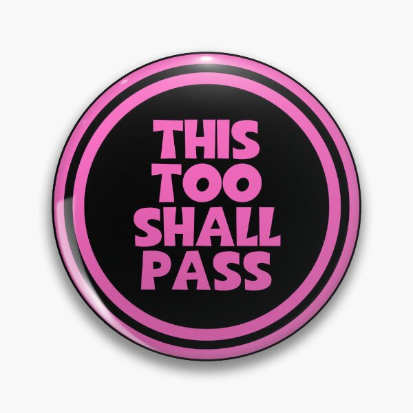 Item preview, This Too Shall Pass designed and sold by JourneyCreative.