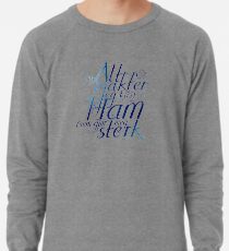 Alt makter jeg i ham Lightweight Sweatshirt