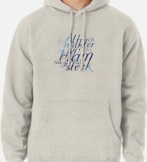 Alt makter jeg i ham Pullover Hoodie