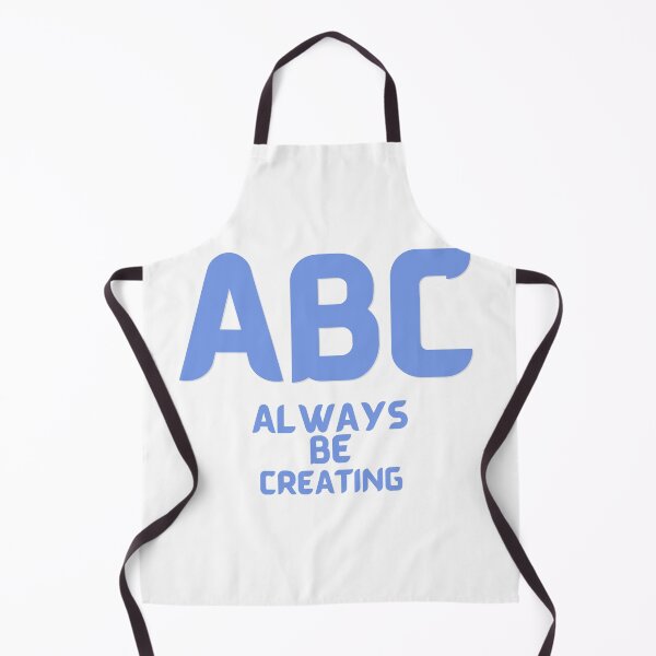 Item preview, ABC - Always Be Creating designed and sold by us-products.