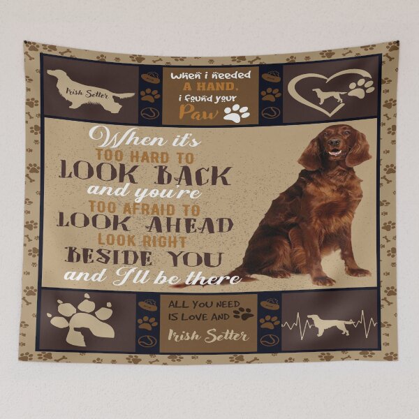 Item preview, All You Need Is Love And Irish Setter-When I Needed A Hand I Found Your Paw designed and sold by AtmanJosef.