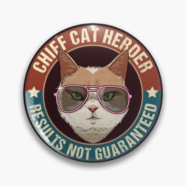 Item preview, Chief Cat Herder. Funny Cat Lover Jokes designed and sold by nookworker.