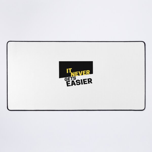 Item preview, It never gets easier motivational life quote designed and sold by LSNDesign.