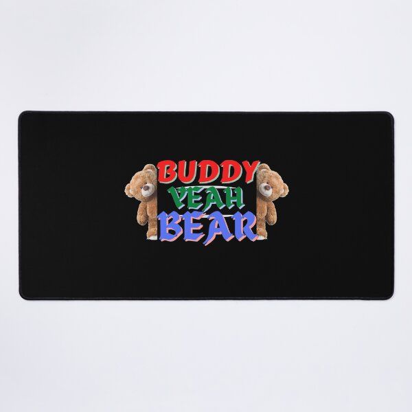 Item preview, Yeah Buddy Bear designed and sold by NikkosDesigns.