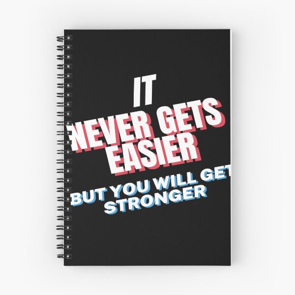 Item preview, It never gets easier but you will get stronger motivational quotes  designed and sold by LSNDesign.