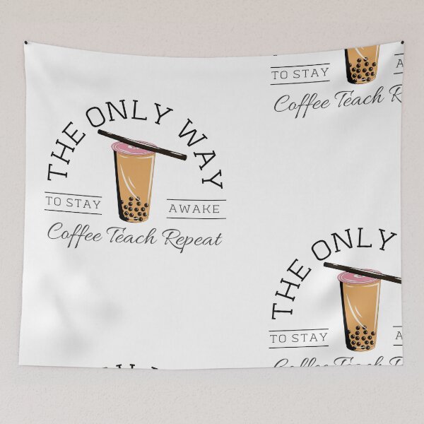 Item preview, The Only Way To Stay Awake Coffee Teach Repeat designed and sold by khadijat297.