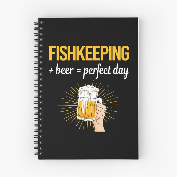 Item preview, Beer Perfect Day Fishkeeping Fishkeeper Fish Keeping designed and sold by WigglesDailey.