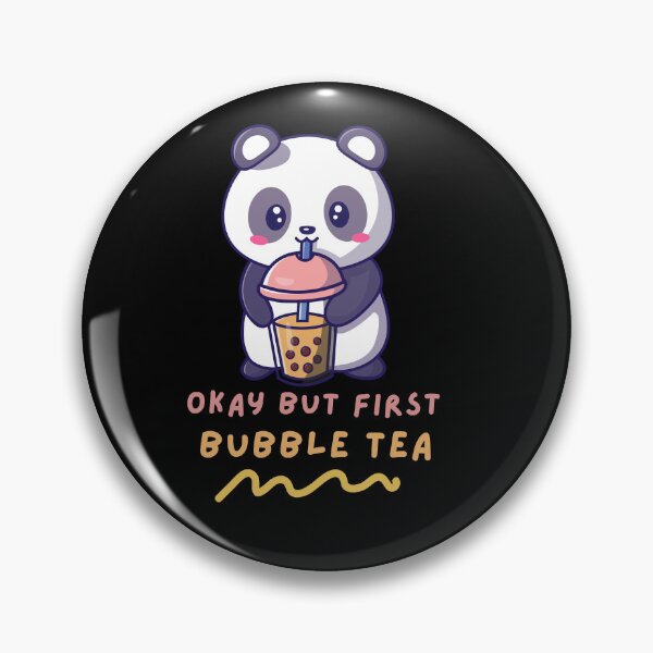 Item preview, Okay But First Bubble Tea Cute Kawaii Bubble Tea Lover Panda designed and sold by Artistusha.