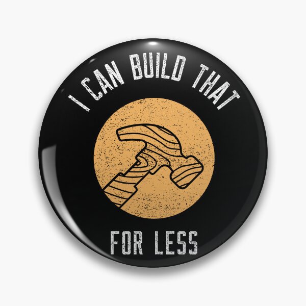 Item preview, I Can Build That For Less Woodworking Funny Quote designed and sold by OldCamp.