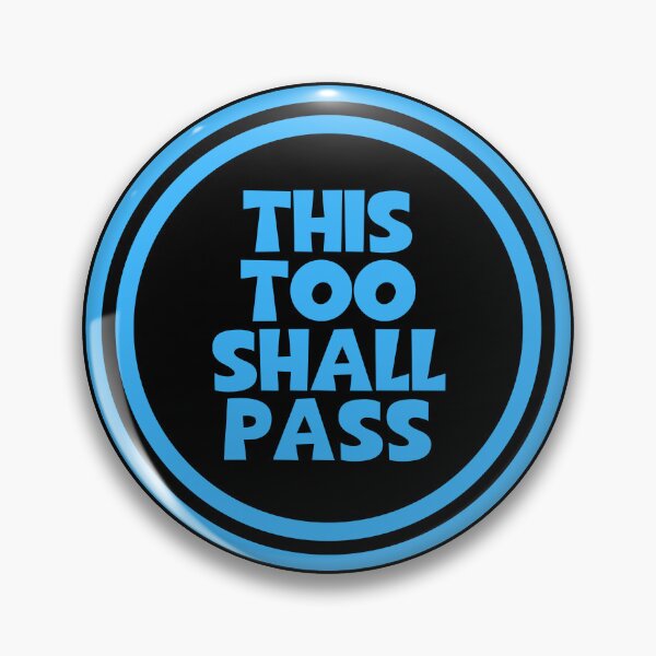 Item preview, This Too Shall Pass designed and sold by JourneyCreative.