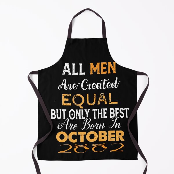 Item preview, All men are created equal but only the best are born in october 2002 designed and sold by The Nova Prints .