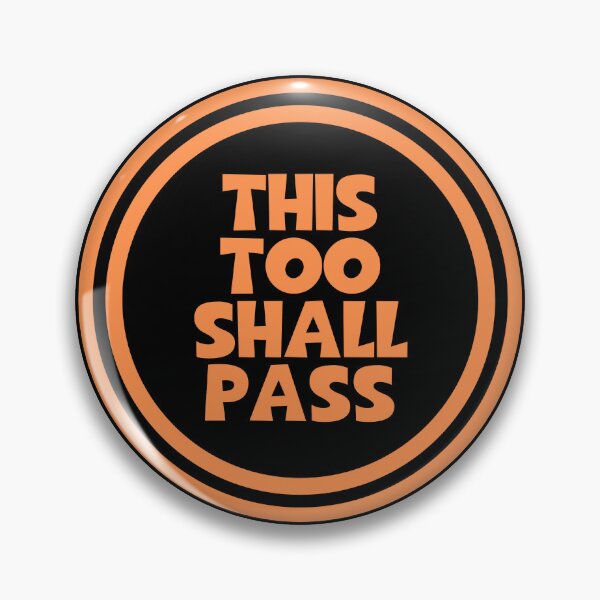 Item preview, This Too Shall Pass designed and sold by JourneyCreative.