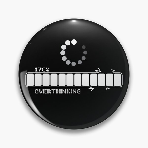 Item preview, Overthinking designed and sold by Gaytriarchy.
