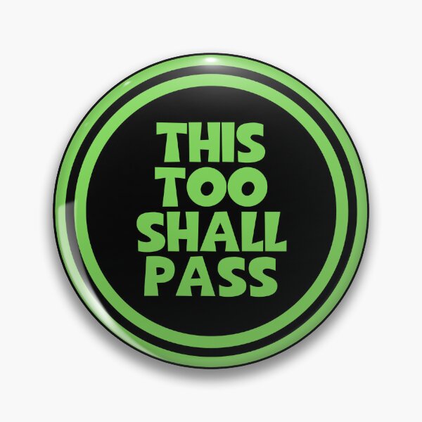 Item preview, This Too Shall Pass designed and sold by JourneyCreative.