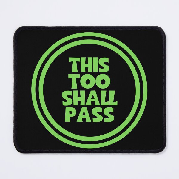 Item preview, This Too Shall Pass designed and sold by JourneyCreative.