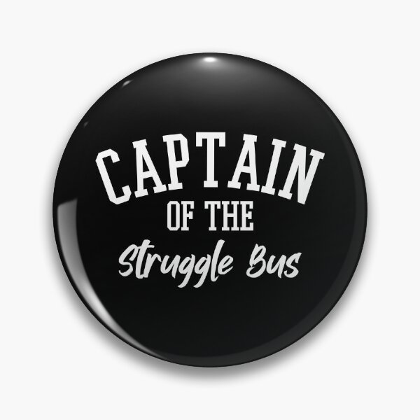 Item preview, Captain of the Struggle Bus Funny Struggling designed and sold by Eriksonshop.