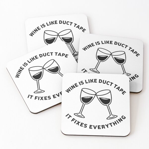 Item preview, wine is like duct tape it fixes everything designed and sold by Eriksonshop.