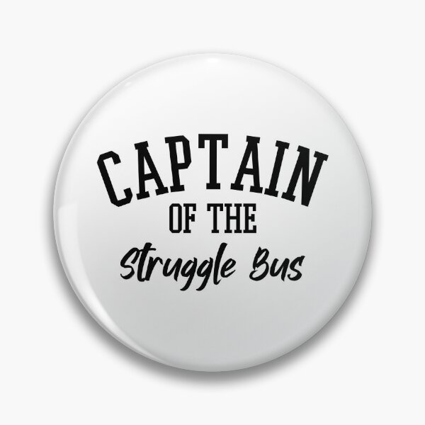 Item preview, Captain of the Struggle Bus Funny Struggling designed and sold by Eriksonshop.
