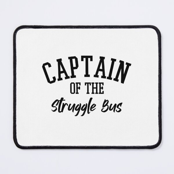 Item preview, Captain of the Struggle Bus Funny Struggling designed and sold by Eriksonshop.