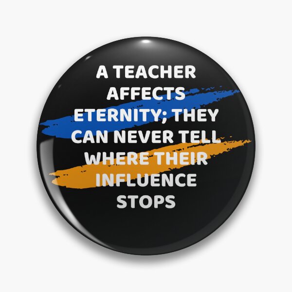Item preview, Teacher Affects Eternity Educational quote designed and sold by SleepyTimeTales.