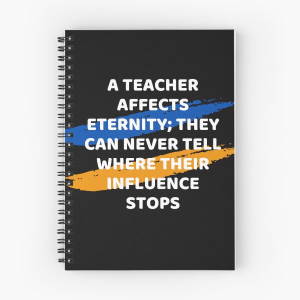 Item preview, Teacher Affects Eternity Educational quote designed and sold by SleepyTimeTales.