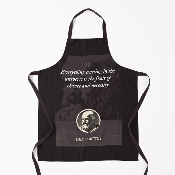 Item preview, Democritus - Everything existing in the universe is the fruit of chance and necessity designed and sold by Syahrasi.