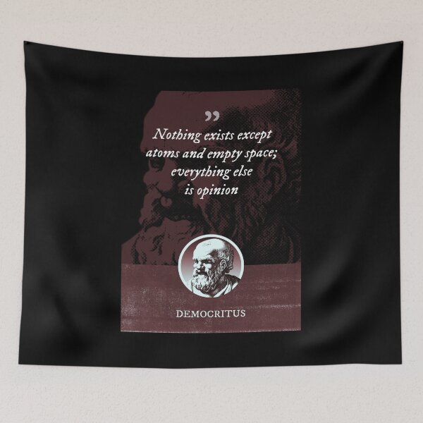 Item preview, Democritus - Nothing exists except atoms and empty space; everything else is opinion designed and sold by Syahrasi.