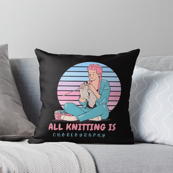 Item preview, All Knitting Is Choreography designed and sold by risingrocket.